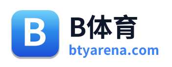 B体育